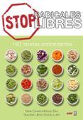 stop radicales libres 150 recetas antioxidantes