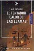 El tentador calor de las llamas