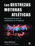 las destrezas motoras atleticas: entrenamiento para el rendimiento en