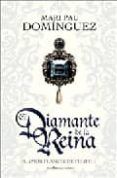 el diamante de la reina: el amor frances de felipe ii