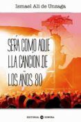 sera como aquella cancion de los anos 80