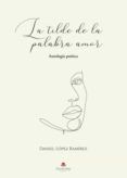 la tilde de la palabra amor