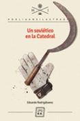un sovietico en la catedral