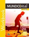 mundo real level 1 workbook international edition