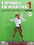 espanol en marcha 1 cuarta edicion libro del alumnolicencia digital