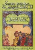 curso practico de lengua arabe ii 2 edicion revisada