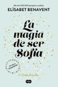 La magia de ser Sofía (Bilogía Sofía 1)