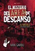 el misterio del area de descanso el medico segunda parte