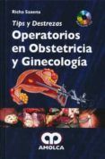 tips y destrezas operatorios en ginecologia y obstetricia + dvd