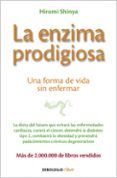 la enzima prodigiosa: una forma de vida sin enfermar