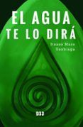 el agua te lo dira