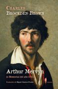 arthur mervyn o memorias del ano 1793