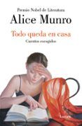 todo queda en casa cuentos escogidos
