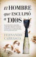 el hombre que esculpio a dios