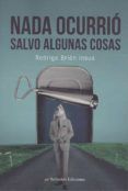 Nada ocurrió salvo algunas cosas