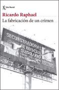 la fabricacion de un crimen
