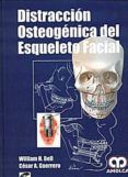 distraccion osteogenica del esqueleto facial + cd-rom