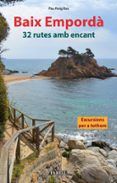 baix emporda 32 rutes amb encant