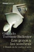 los gozos y las sombras 2 donde da la vuelta el aire