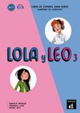 lola y leo 3 a21 cuaderno de ejercicios curso de espanol para nin