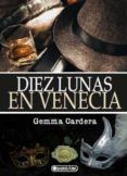 Diez lunas en Venecia