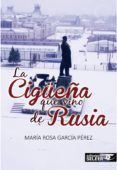 la ciguena que vino de rusia