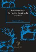la herida iluminada