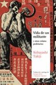 vida de un militante y otros relatos proletarios