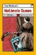 Matómelo Dumas