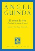 el arrojo de vivir (antologia de poemas de amor)
