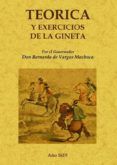 teoria y exercicios de la gineta (ed. facsimil)