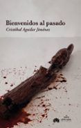 bienvenidos al pasado