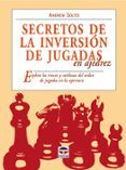 secretos de la inversion de jugadas en ajedrez: explote los truco s y
