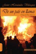 de un pais en llamas