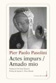 actes impursamado mio