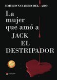la mujer que amo a jack el destripador