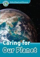 oxford read and discover 6 caring for our planet mp3 pack