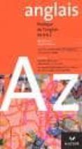 l anglais de a a z. ed. 2003