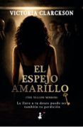 el espejo amarillo