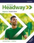 Headway Beginner Student’s Book with Student’s Resource Centre (5th Edition)