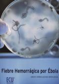 Fiebre hemorrágica por Ébola
