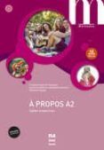 a propos a2 - cahier + cd (2016)