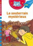 sami et julie ce2  le souterrain mysterieux pocket book