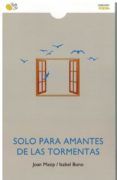 solo para amantes de las tormentas
