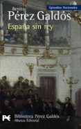 espana sin rey episodios nacionales 41  serie final