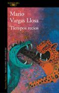 tiempos recios