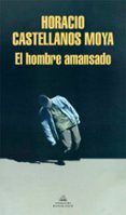 El hombre amansado