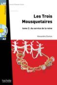 les trois mousquetaires tome 2 au service de la reine  audio mp3