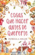 cosas que hacer antes de quererte
