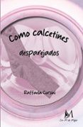 como calcetines desparejados